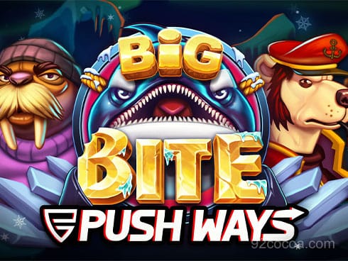 Big Bite Push Ways